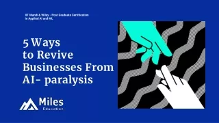 5 ways t o revive businesses from ai p aralysis