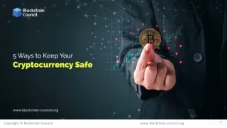 5 Ways to Keep Your Cryptocurrency Safe
