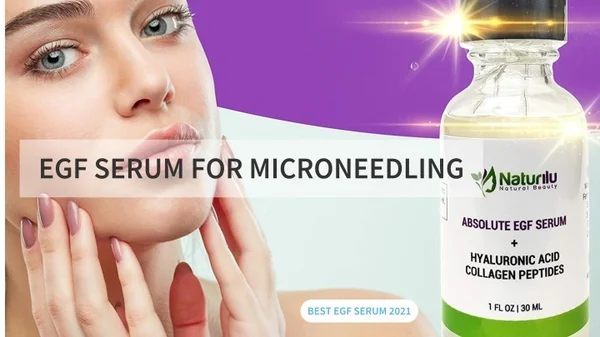 Best EGF Serum 2021