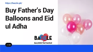 Buy Father’s Day Balloons and Eid ul Adha