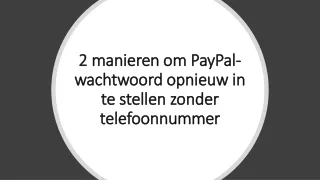 2 manieren om paypal wachtwoord opnieuw