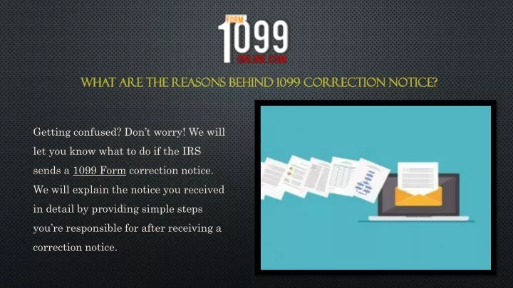 what are the reasons behind 1099 correction notice