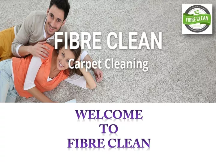 welcome to fibre clean