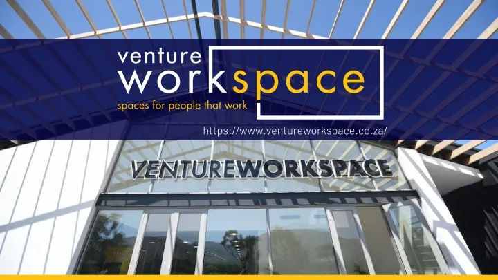 https www ventureworkspace co za