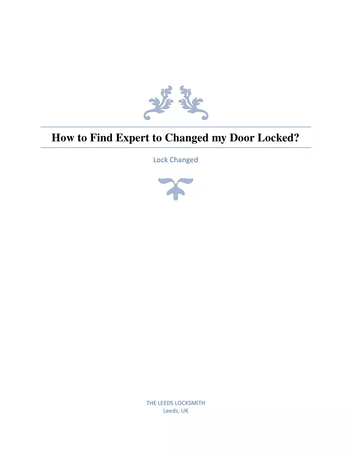 how to find expert to changed my door locked