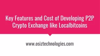 Key Features and Cost of Developing P2P Crypto Exchange like Localbitcoins