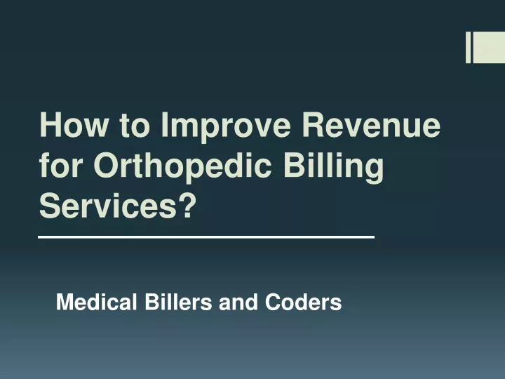 how to improve revenue for orthopedic billing services