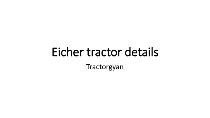 eicher tractor details