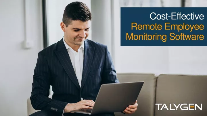 cost effective remote employee monitoring software