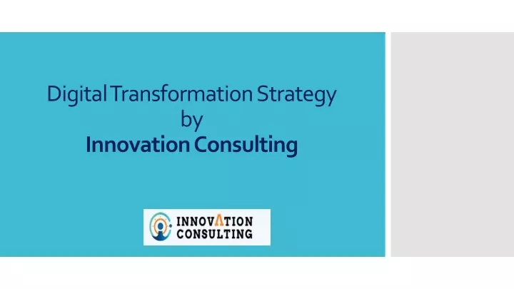 d igital t ransformation strategy by innovation consulting