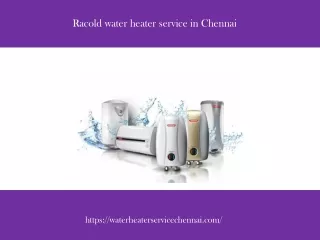 ​Racold water heater service in Chennai 