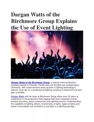 dargan watts of the birchmore group explains