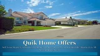 Looking for Company for the Sell House in Florida | Quikhomeoffers
