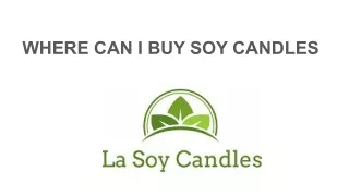 where can I buy soy candles