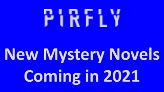 New Mystery Novels Coming in 2021