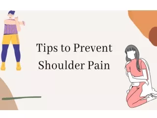 Tips To Prevent Shoulder Pain