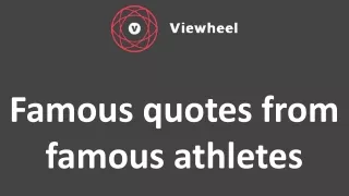 Famous quotes from famous athletes