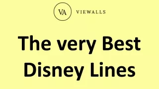 The very Best Disney Lines