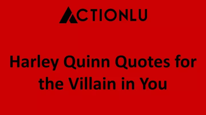 harley quinn quotes for the villain in you