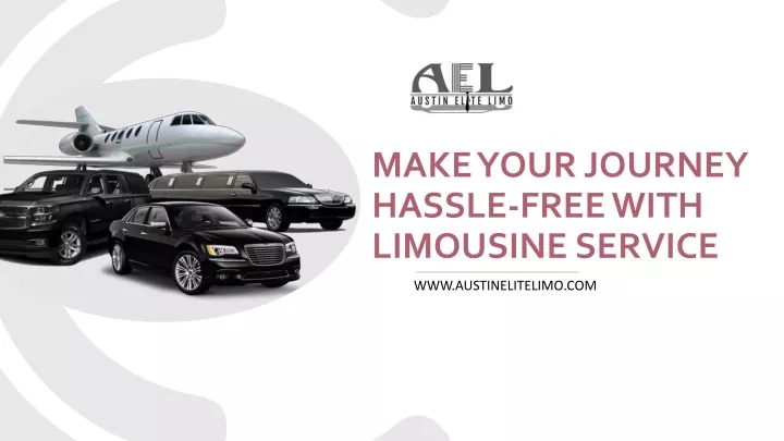 make your journey hassle free with limousine service