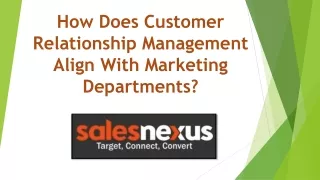 How Does Customer Relationship Management Align With Marketing