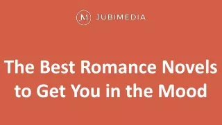 The Best Romance Novels to Get You in the Mood