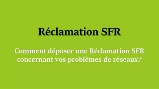 Réclamation SFR