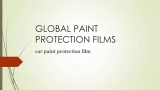 GLOBAL PAINT PROTECTION FILMS 3