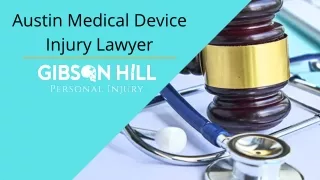 Medical Device Injury Lawyers in Austin