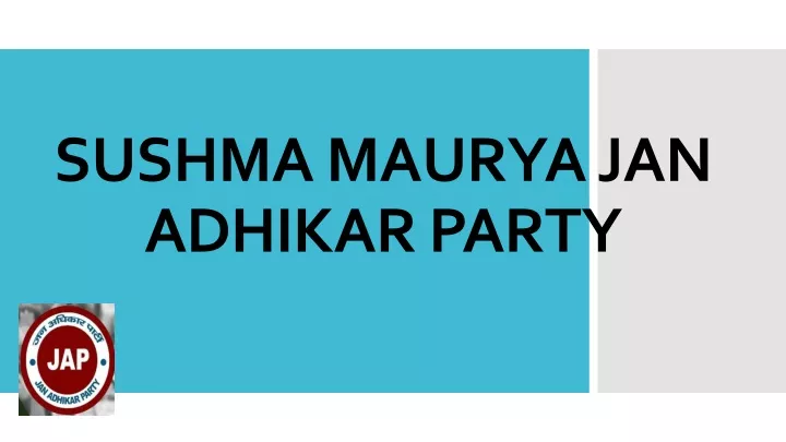 sushma maurya jan adhikar party