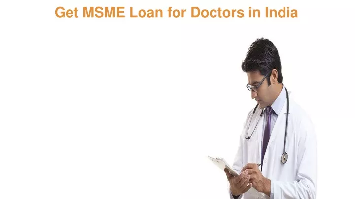 get msme loan for doctors in india