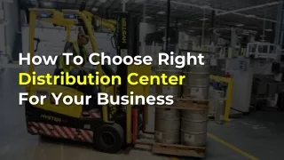 How to Choose Right Distribution Center for your Business