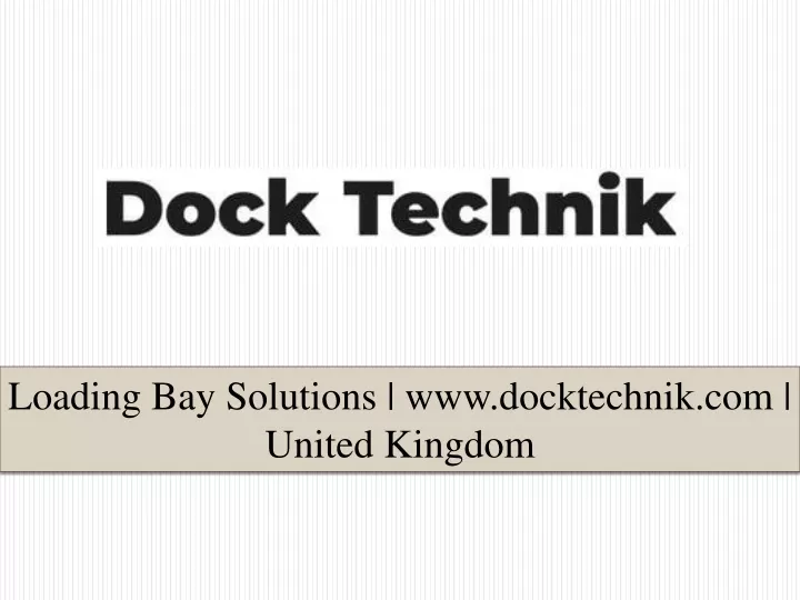 loading bay solutions www docktechnik com united