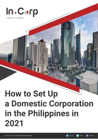 How to Set Up a Domestic Corporation in the Philippines in 2021