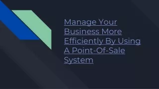 Manage Your Business More Efficiently By Using A Point-Of-Sale System