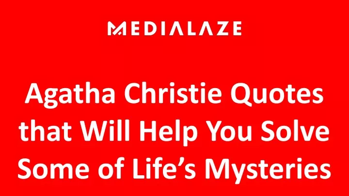 agatha christie quotes that will help you solve