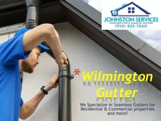 Seamless Gutters Services In St, Wilmington | Wilmingtongutter