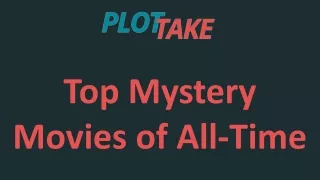 Top Mystery Movies of All-Time