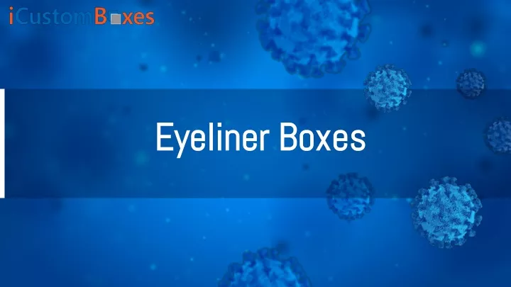 eyeliner boxes