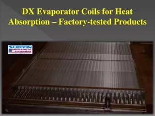 DX Evaporator Coils for Heat Absorption – Factory-tested Products