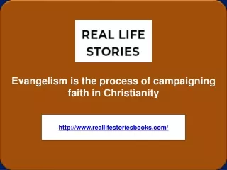 evangelism is the process of campaigning faith