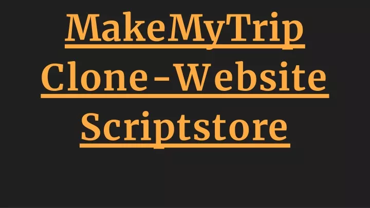 makemytrip clone website scriptstore
