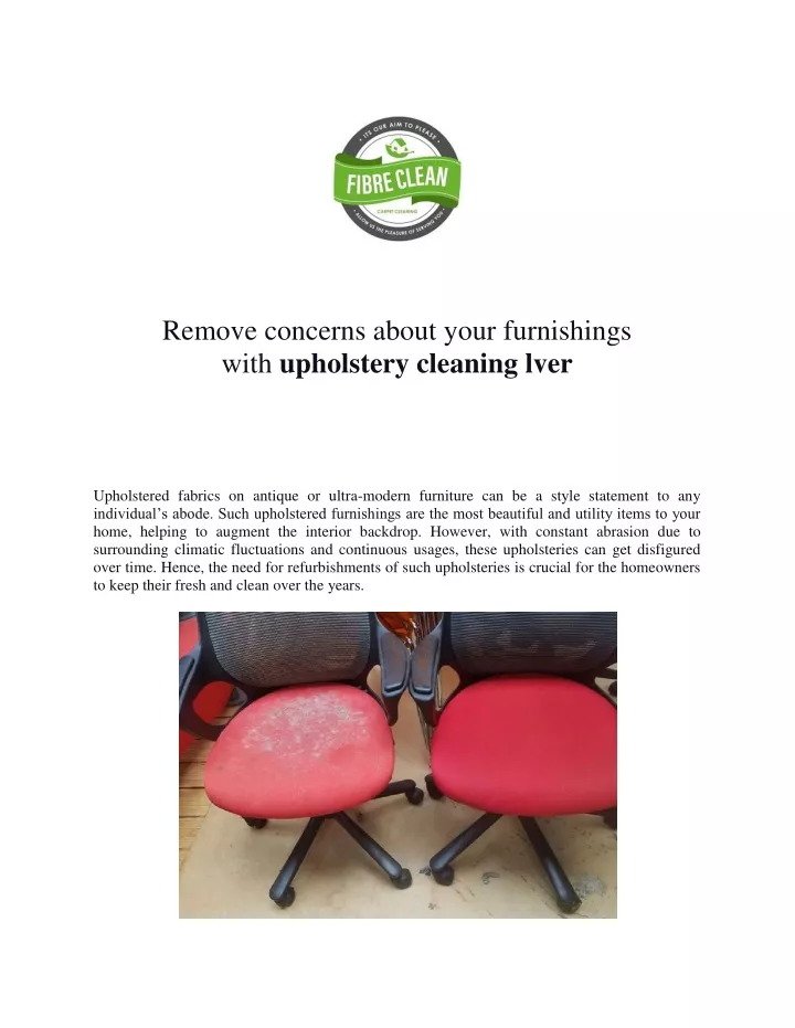 remove concerns about your furnishings with
