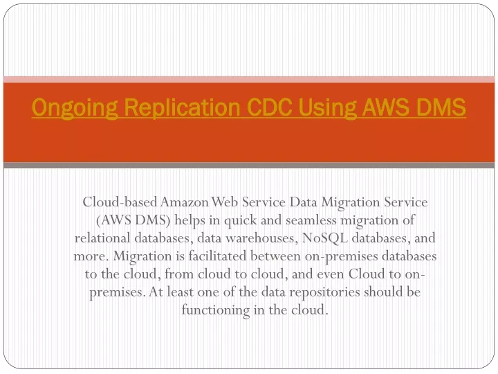 ongoing replication cdc using aws dms