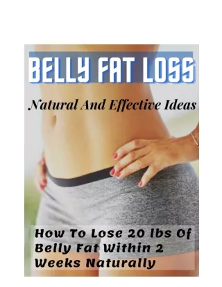 HOW TO LOSE 20 lbs Of BELLY FAT IN 2 WEEKS EASILY & Naturally WITH THESE 10 TIPS