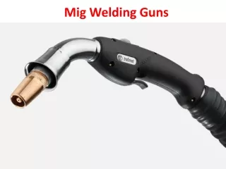 mig welding guns