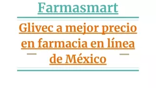 Glivec a mejor precio en farmacia en línea de México