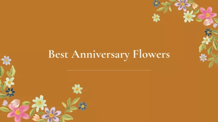 best anniversary flowers