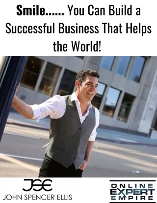 Start Your Purposeful Business with Help from John Spencer Ellis