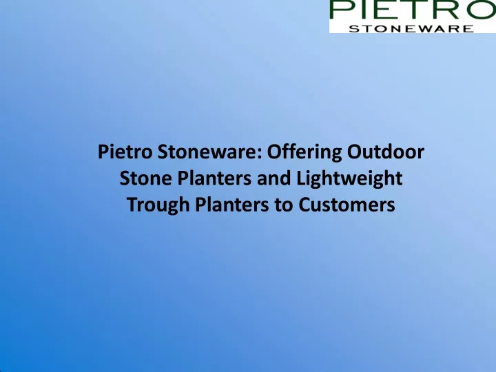 pietro stoneware offering outdoor stone planters